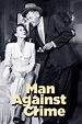 Man Against Crime | Rotten Tomatoes