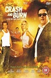Crash and Burn (2008) — The Movie Database (TMDb)