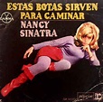 Nancy Sinatra - Estas Botas Sirven Para Caminar (1965, Vinyl) | Discogs