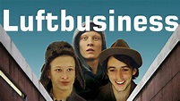 Luftbusiness - Film | Play Suisse