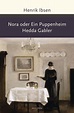 Nora oder Ein Puppenheim / Hedda Gabler von Henrik Ibsen - Buch ...