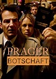 Prager Botschaft im Online Stream | RTL+