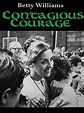 Prime Video: Betty Williams: Contagious Courage