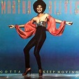 Martha Reeves – Gotta Keep Moving (1980, Vinyl) - Discogs