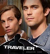 Traveler (Serie de TV) (2007) - FilmAffinity