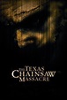 The Texas Chainsaw Massacre (2003) - Posters — The Movie Database (TMDB)