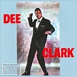 Dee Clark - Dee Clark Lyrics and Tracklist | Genius