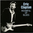Eric Clapton - Roomful of Blues