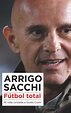 ARRIGO SACCHI - FÚTBOL TOTAL - Librería deportiva - Libros de Fútbol