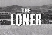 The Loner (TV Series 1965–1966) - IMDb