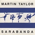 Martin Taylor - Sarabanda | Releases | Discogs
