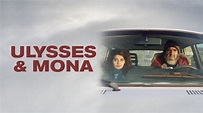 Watch Ulysses & Mona (2019) Full Movie Free Online - Plex