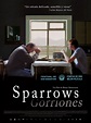 Sparrows (Gorriones) - Película 2015 - SensaCine.com