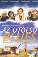 Az Utolsó Blues (Movie, 2002) - MovieMeter.com