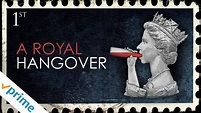 A Royal Hangover | Trailer | Available Now - YouTube