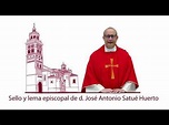 Sello y lema episcopal de don José Antonio Satué Huerto - YouTube