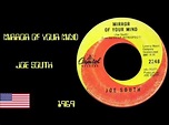 Joe South - Mirror Of Your Mind - YouTube