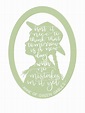 "Anne of Green Gables Quote" Art Print by annielinnart | Redbubble