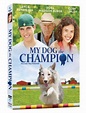 MY DOG THE CHAMPION - 5 Lucky FIDO Fans Will Win a Copy of This DVD ...