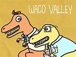 Waco Valley (2015) - IMDb