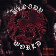 Bloody World - Album by Lil Kant | Spotify