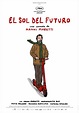 Sección visual de El sol del futuro - FilmAffinity