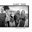 Giant Sand – Heartbreak Pass - White Vinyl LP - Five Rise Records