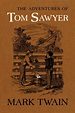 The Adventures of Tom Sawyer by Mark Twain, Paul Baender - Hardcover ...