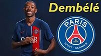 Ousmane Dembele Welcome to PSG 🔴🔵🇫🇷 Best Skills & Goals - YouTube