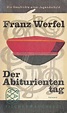 Der Abituriententag by WERFEL, FRANZ: Bueno (1959) | Librería Vobiscum