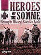 Heroes of the Somme (2015) - Posters — The Movie Database (TMDB)