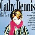 Am I The Kind Of Girl ? - Album by Cathy Dennis | Spotify