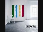 The Holloways – No Smoke, No Mirrors (2009, CD) - Discogs