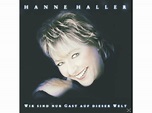 Hanne Haller | WIR SIND NUR GAST AUF DIESER WELT - (CD) Hanne Haller ...