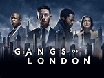 Watch Gangs of London | Prime Video