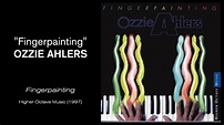 "Fingerpainting" - Ozzie Ahlers - YouTube