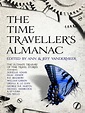 The Time Traveller’s Almanac, Edited by Ann and Jeff Vandermeer – SFFWorld