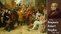 Artist Benjamin Haydon (1786 - 1846) British Painter | WAA - YouTube