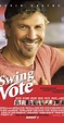 Swing Vote (2008) - IMDb