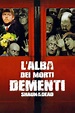 L'alba dei morti dementi (2004) - Poster — The Movie Database (TMDB)