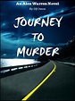 Journey to Murder (Alex Warren #1) by D.J. Owen | Goodreads