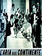L'aria del continente [B/N] (1936) Streaming - FILM GRATIS by CB01.UNO