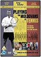Playing The Moldovans At Tennis [DVD]: Amazon.co.uk: DVD & Blu-ray