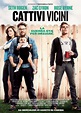 Cattivi Vicini: trama e cast @ ScreenWEEK
