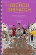 The French Dispatch (#5 of 18): Mega Sized Movie Poster Image - IMP Awards