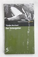 Der Untergeher. SZ-Bibliothek Band 5 : Bernhard, Thomas: Amazon.de: Bücher