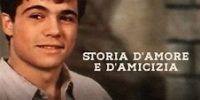 Storia d'amore e d'amicizia - RaiPlay