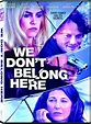 We Don't Belong Here Movie Review