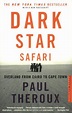 Dark Star Safari by Paul Theroux - Mountain Beltway - AGU Blogosphere