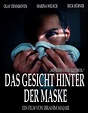 Das Gesicht hinter der Maske (Internetfilm), Kurzspielfilm, Mystery ...